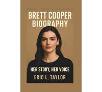 BRETT COOPER BIOGRAPHY: Her Story, Her Voice