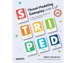 Brett Crawley Threat Modeling Gameplay with EoP (Tascabile)