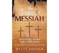 Brett D Hooper The Gospel of Messiah (Copertina rigida)