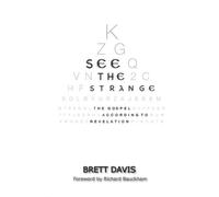 Brett Davis See The Strange (Tascabile)