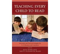 Brett Elizabeth Blake Rita Dunn Teaching Every Child to Read (Tascabile)