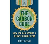 Brett Favaro The Carbon Code (Copertina rigida)