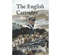 Brett Gibbons The English Cartridge (Tascabile)