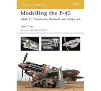 Brett Green Modelling the P-40 (Tascabile) Osprey Modelling
