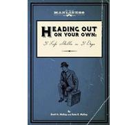 Brett H McKay Kate R McKay Heading Out On Your Own (Tascabile)