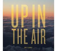 Brett Harris Up in the Air (CD) Deluxe Album