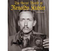 Brett Ingram The Secret World of Renaldo Kuhler (Copertina rigida)