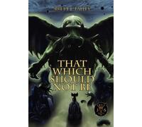 Brett J Talley That Which Should Not Be (Tascabile)