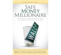 Brett Kitchen Ethan Kap Safe Money Millionaire (Tascabile)
