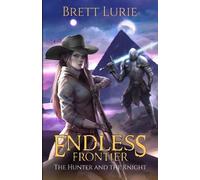 Brett Lurie Endless Frontier (Tascabile) Endless Frontier