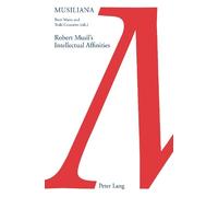 Brett Martz Robert Musil's Intellectual Affinities (Tascabile) Musiliana