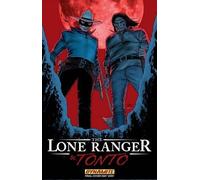 Brett Matthews Jon Abrams The Lone Ranger & Tonto (Tascabile)