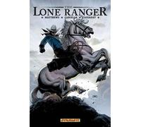 Brett Matthews The Lone Ranger Volume 2: Lines Not Crossed (Copertina rigida)