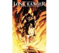 Brett Matthews The Lone Ranger Volume 3: Scorched Earth (Tascabile)