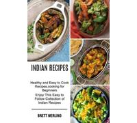 Brett Merlino Indian Recipes (Tascabile)