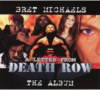 Brett Michaels - A Letter from Death Row