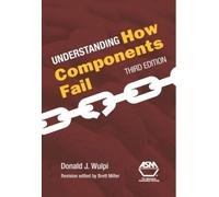Brett Miller Understanding How Components Fail (Copertina rigida)