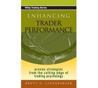 Brett N. Steenbarger Enhancing Trader Performance (Copertina rigida)