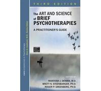 Brett N. Steenbarger The Art and Science of Brief Psychotherapies (Tascabile)
