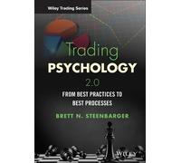 Brett N. Steenbarger Trading Psychology 2.0 (Copertina rigida) Wiley Trading