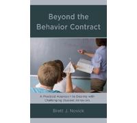 Brett Novick Beyond the Behavior Contract (Tascabile)