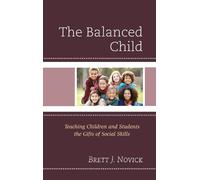 Brett Novick The Balanced Child (Tascabile)