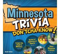 Brett Ortler Minnesota Trivia Don'tcha Know (Tascabile)