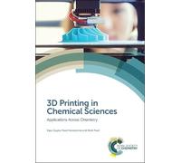Brett Paull Vipul Gupta Pavel Nest 3D Printing in Chemical Sc (Copertina rigida)
