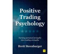 Brett Steenbarger Positive Trading Psychology (Tascabile)