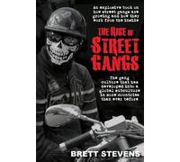 Brett Stevens The Rise of Street Gangs (Tascabile)