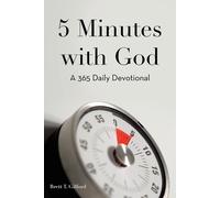 Brett T Gilford 5 Minutes with God (Tascabile)