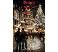 Bretzels et vin chaud