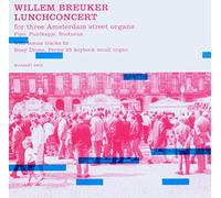 Breuker, Willem -Kollecti - Lunchconcert