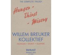 Breuker,Willem Kollektief - Trilogy-Hunger/Thirst/Misery