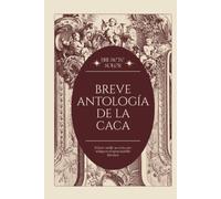 Breve Antología de la Caca: Pequeñas Historias para Grandes Necesidades