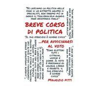 Breve corso di politica... per avvicinarsi al voto