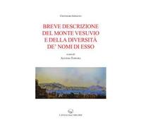 Breve descrizione del monte Vesuvio e della diversità de' nomi di esso
