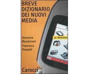 Breve dizionario dei nuovi media