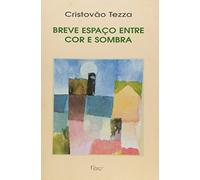 Breve Espaco Entre A Cor E A Sombra