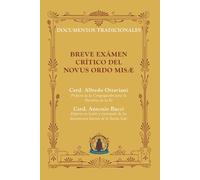 Breve Examen Crítico al Novus Ordo (Edición en Español)