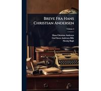 Breve Fra Hans Christian Andersen