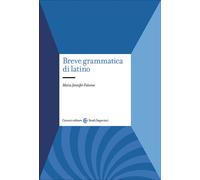 Breve grammatica di latino - 2026 - Carocci (Studi superiori)
