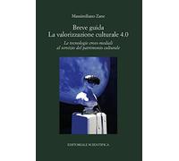 Breve guida - la valorizzazione culturale 4.0