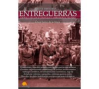 Breve historia de entreguerras