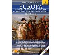 Breve historia de Europa. Tomo 3. Volumen I