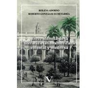 Breve historia de la Literatura Latinoamericana: 1
