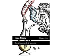 Breve historia de la química / A Short History of Chemistry: Introducción a las ideas y conceptos de la química / An Introduction to the Ideas and Concepts of Chemistry