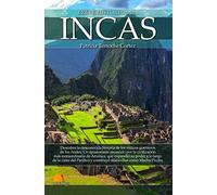 Breve historia de los incas