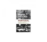 Breve História de Portugal - A Era Contemporânea (1807-2020)