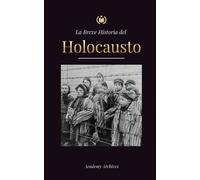 Breve Historia del Holocausto (Tascabile) Libro de Memorias Simplificadas